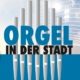 Orgel in der Stadt
